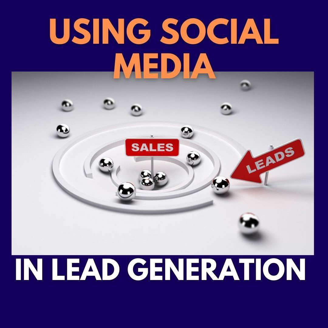 Using Social Media for Lead Generation