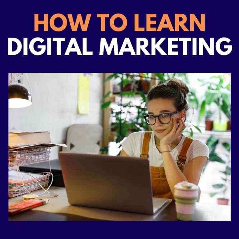 How to Learn Digital Marketing Big Time!